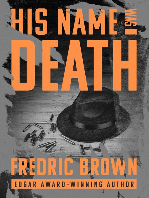 Title details for His Name Was Death by Fredric Brown - Available